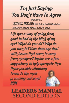 I'm Just Saying: You Don't Have To Agree: Leaders Manual