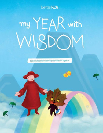 My Year With Wisdom: Social Emotional Learning Activities for Kids Ages 5