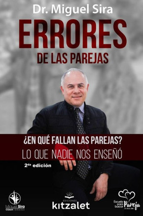 Errores de las parejas: ¿En qué fallan las parejas? Lo que nadie nos enseñó