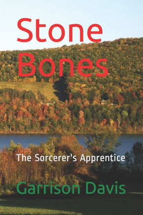 Stone Bones: The Sorcerer's Apprentice