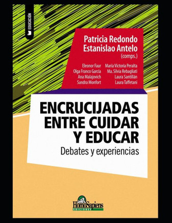 Encrucijadas entre cuidar y educar: Deberes y experiencias