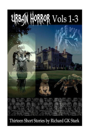 Urban Horror Volumes 1-3 (Revised): Urban Horror