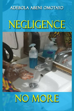 Negligence No More