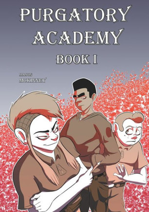 Purgatory Academy: Book 1