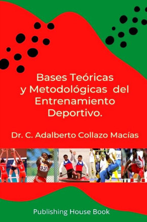 Bases Teóricas y Metodológicas del Entrenamiento Deportivo