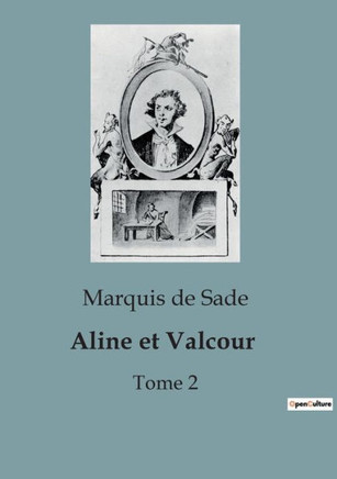Aline et Valcour: Tome 2