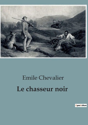 Le chasseur noir