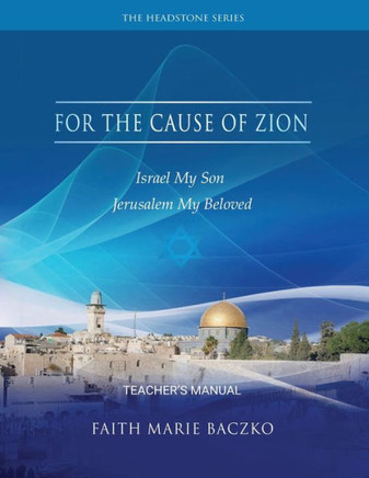 For The Cause of Zion: Teacher's Manual