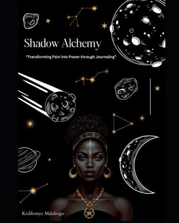 Shadow Alchemy: Transforming Pain into Power through Journaling