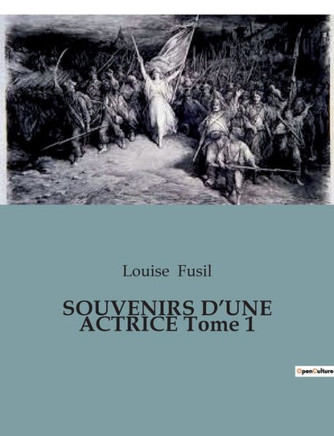SOUVENIRS D'UNE ACTRICE Tome 1