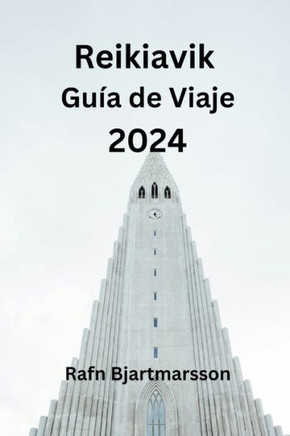 Reikiavik Guía de Viaje 2024