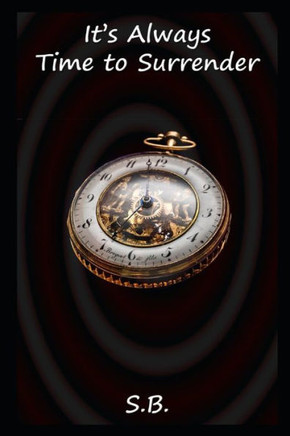 It's Always Time to Surrender
