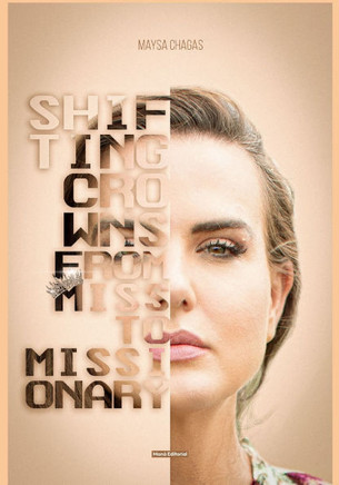 Miss to Missionary: Shifting Crowns