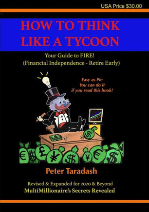How To Think Like A Tycoon: Your Guide to FIRE!