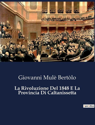 La Rivoluzione Del 1848 E La Provincia Di Caltanissetta