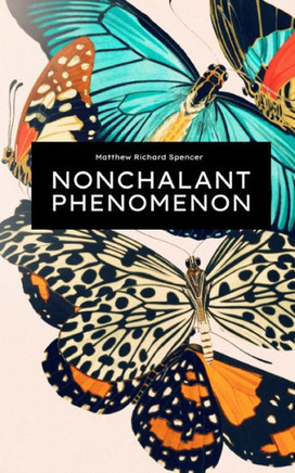 Nonchalant Phenomenon