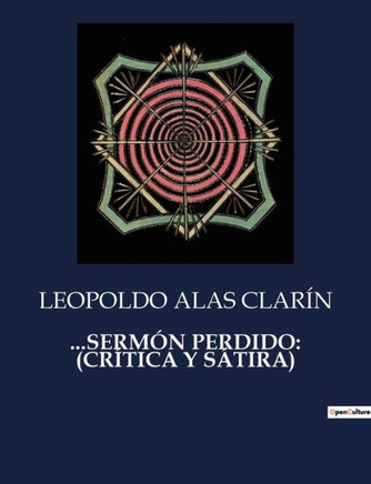 ...Sermón Perdido: (Crítica Y Sátira)