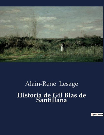 Historia de Gil Blas de Santillana