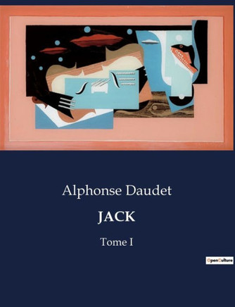 Jack: Tome I