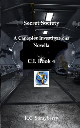 Secret Society A Canoples Investigations Novella: C.I. Book 4