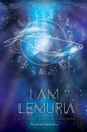 I AM Lemuria: A Story of Spiritual Awakening