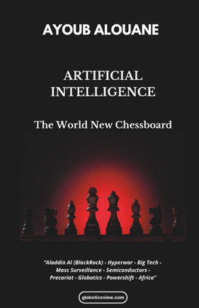 ARTIFICIAL INTELLIGENCE, The World New Chessboard