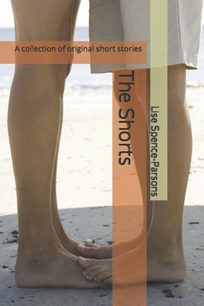 The Shorts: A Collection of Original Short Stories