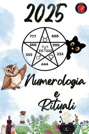 Numerologia e Rituali 2025