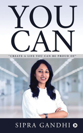 You Can: ôCreate a life you can be proud ofö