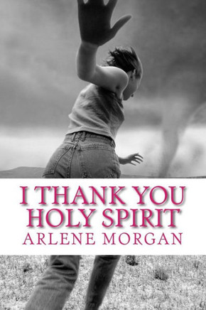 I Thank You Holy Spirit: Trouble Don'T Last Always