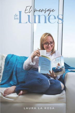 El Mensaje de los Lunes: 52 mensajes para ejercitar el cerebro triuno