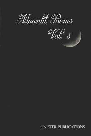 Moonlit Poems Vol. 3