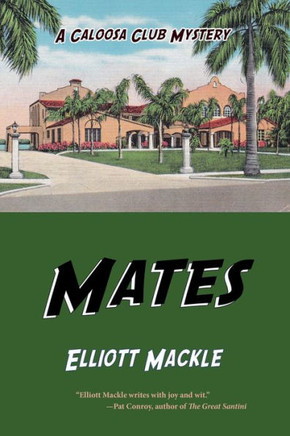 Mates: A Caloosa Club Mystery