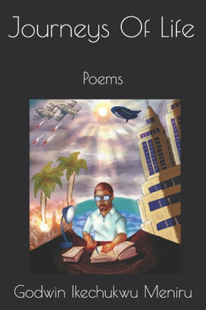 Journeys Of Life: Poems