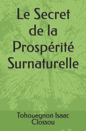 Le Secret de la Prospérité Surnaturelle