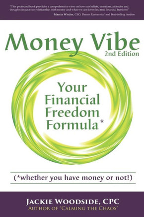 Money Vibe: Your Financial Freedom Formula