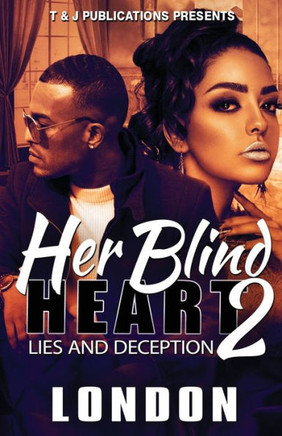 Her Blind Heart 2: Lies and Deception