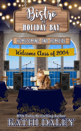 The Bistro at Holiday Bay: Homecoming and Homicide