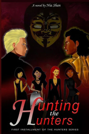 Hunting the Hunters: 1st INSTALLMENT OF THE HUNTERS SERIES