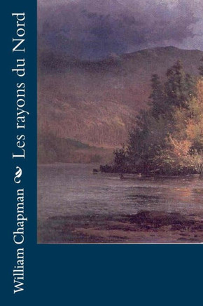 Les Rayons Du Nord (French Edition)