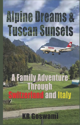 Alpine Dreams and Tuscan Sunsets: A Family Adventure Through Switzerland and Italy