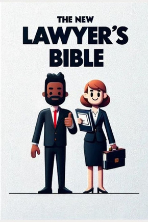 The New Lawyer's Bible