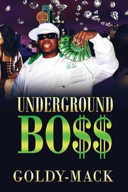 Under Ground Bo$$