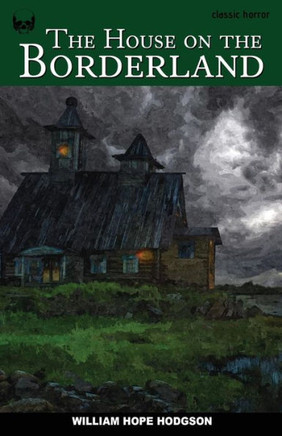 The House On The Borderland