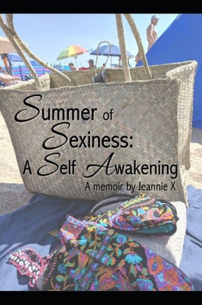 Summer of Sexiness: A Self Awakening