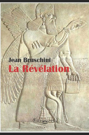 La Révélation: Les mensonges de l'histoire