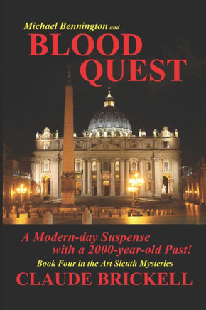 Blood Quest: A Modern-day Suspense with a 2000-year-old Past!