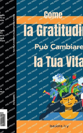 Come la Gratitudine Può Cambiare la Tua Vita