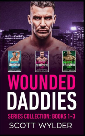 Wounded Daddies series Collection: Books 1-3: An Age Play, DDlg, Instalove, Standalone, Romance