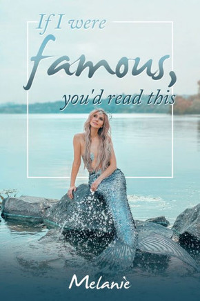 If I Were Famous, You'D Read This